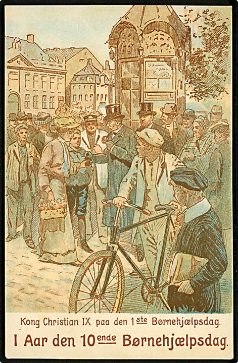 Chr. IX på den første Børnehjælpsdag i 1903. 10 års jubilæumskort. S. Kruckow U/no. Kvalitet 8