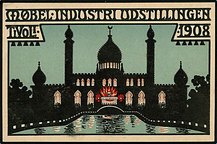 Tivoli. Møbel-Industri Udstillingen 1908. Tegnet kort. U/no. Kvalitet 8