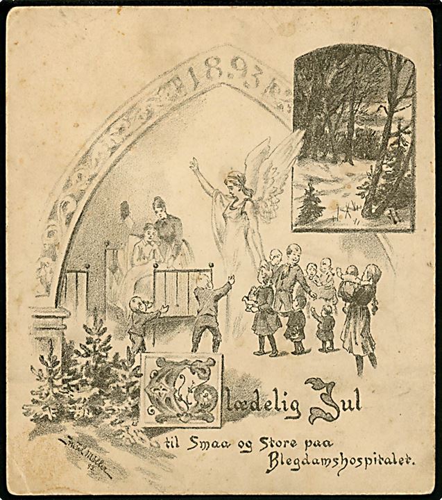 Juul Møller: 1893 Glædelig Jul til Smaa og Store paa Blegdamshospitalet. Kartonkort u/no. Kvalitet 7