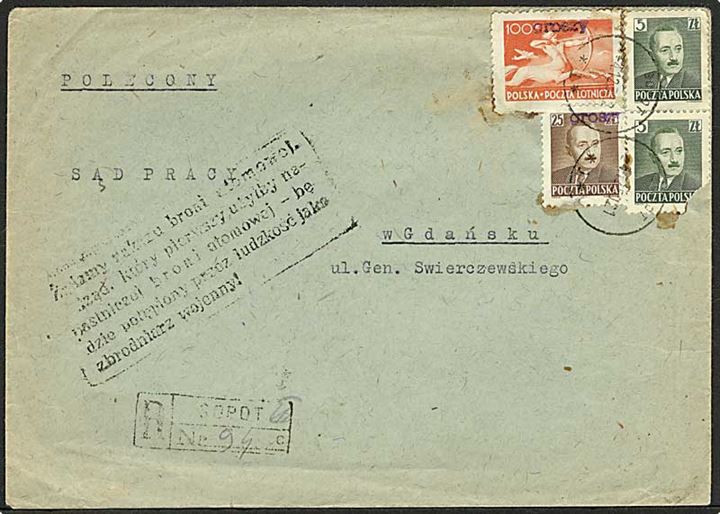 5 zl., samt 25 zl. og 100 zl. Groszy provisorier på anbefalet brev fra Sopot d. 4.12.1950 til Gdansk. Polsk 5-linie anti-atomvåben propaganda stempel. 1 mærke beskadiget.