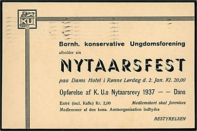4 øre Bølgelinie single på lokalt tryksags-brevkort i Rønne d. 23.12.1936. På bagsiden indbydelse fra Bornholms konservative Ungdomsforening (K.U.) til Nytaarsfest på Dams Hotel d. 2.1.1937 med opførelse af K.U.'s Nytaarsrevy 1937.