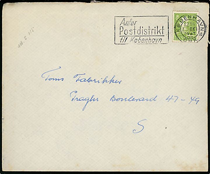 15 øre Chr. X på lokalbrev annulleret med TMS Anfør Postdistrikt til København/København OMK. 10 d. 2.10.1947.