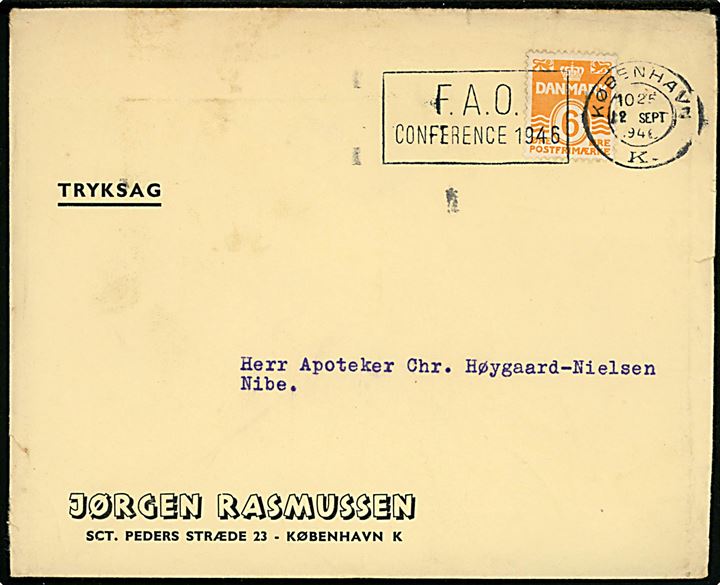 6 øre Bølgelinie single på tryksag annulleret med TMS F.A.O. Conference 1946/København K. d. 12.9.1946 til Nibe.