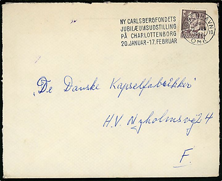 15 øre Fr. IX på lokalbrev annulleret med TMS Ny Carlsbergfondets Jubilæumsudstilling på Charlottenborg 20. Januar - 17. Februar/København OMK 10 d. 23.1.1952.