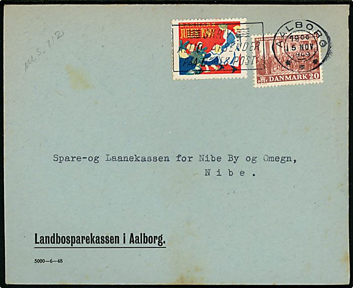 20 øre Grundloven og Julemærke 1949 på brev fra Aalborg d. 15.11.1949 til Nibe.