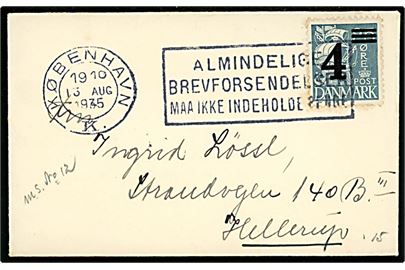 4/25 øre Provisorium single på lokal tryksag fra København d. 13.8.1935 til Hellerup.