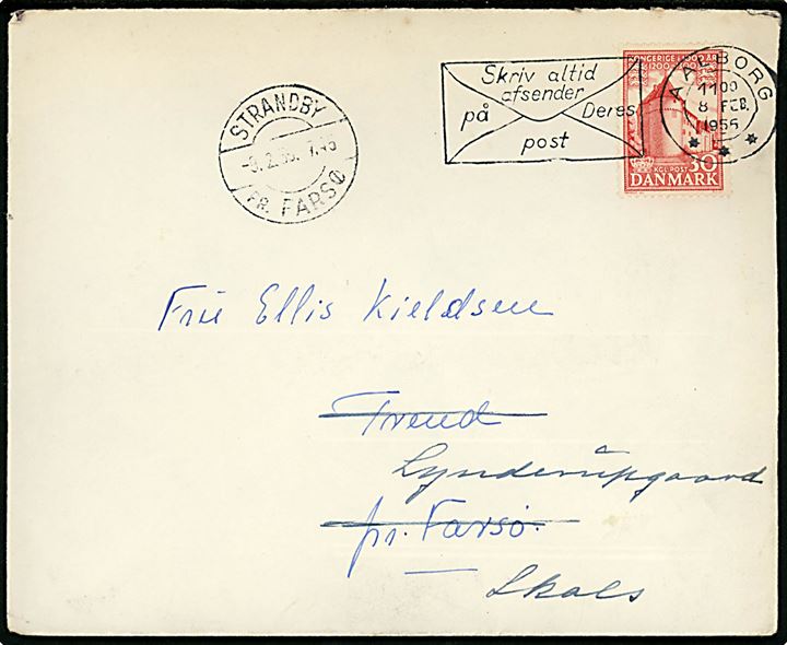 30 øre 1000 års udg. på brev fra Aalborg d. 8.2.1955 til Trend pr. Farsø - eftersendt til Skals med pr.stempel Strandby pr. Farsø d. 9.2.1955.