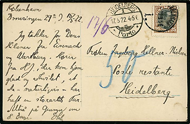 25 øre Chr. X single på brevkort fra Kjøbenhavn d. 15.5.1922 til poste restante i Heidelberg, Tyskland. Ank.stemplet med portostempel i Heidelberg d. 17.5.1922 og udtakseret i 50 pfg. tysk porto.