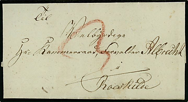 1830. Portobrev med fuldt indhold dateret i Vallensbæk d. 20.3.1830 til hr. Kammeraad Forvalter Albrecht i Roskilde. Påskrevet 3 med rødkridt.