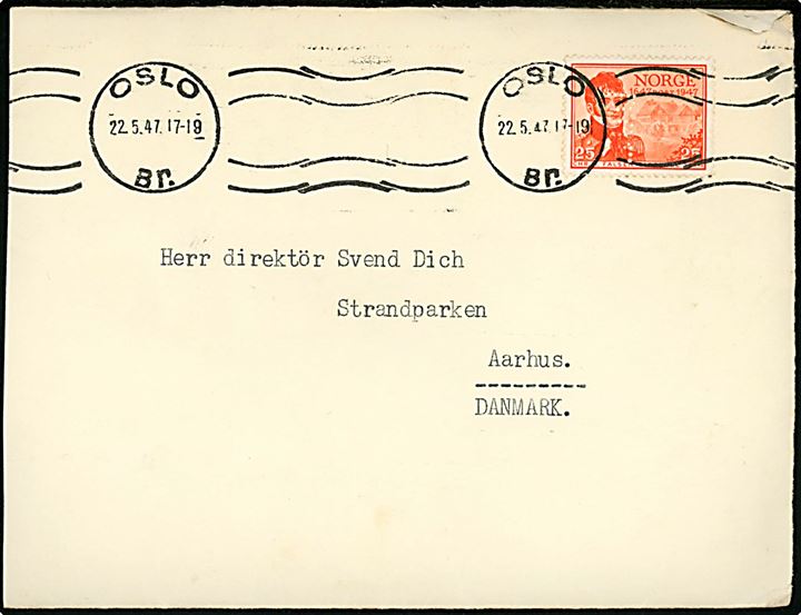 25 øre Postjubilæum med perfin DUE på kuvert fra Alf Due i Oslo d. 22.5.1947 til Aarhus. Kuvert afkortet i venstre side.