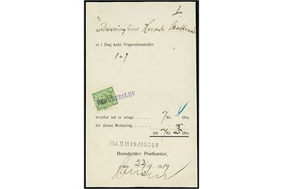 5 øre Chr. X annulleret med violet liniestempel BRØNDERSLEV som gebyrmærke på fortrykt kvittering for indkøb af frigørelsesmidler fra Brønderslev Postkontor d. 23.9.1919.