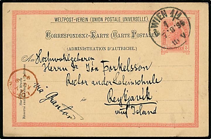 5 kr. Franz Joseph helsagsbrevkort fra Wien d. 1.8.1894 via London d. 9.8.1894 til Reykjavik, Island. Påskrevet via Granton og på bagsiden ank.stemplet lapidar Reykjavik d. 2.9.1894.