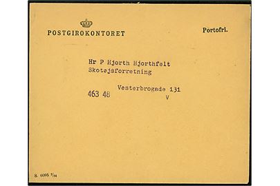 Ufrankeret fortrykt kuvert fra Postgirokontoret mærket Portofri - S.6095 2/34 - sendt lokalt i København.