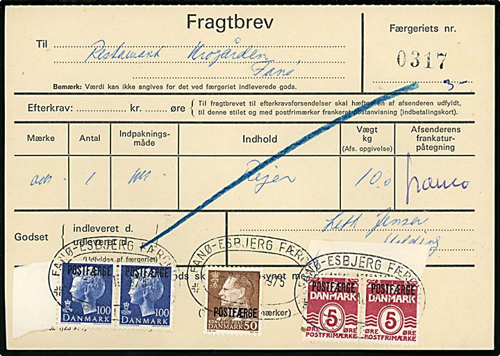 5 øre Bølgelinie (2), 50 øre Fr. IX og 100 øre Margrethe (2) Postfærgemærke på fragtbrev fra Esbjerg d. 7.3.1975 til Fanø.
