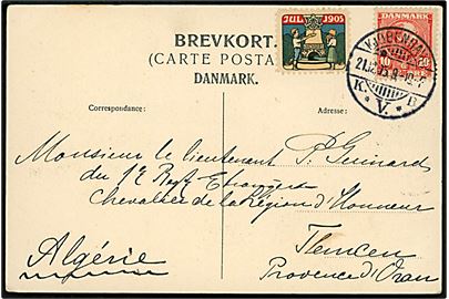 10 øre Chr. IX og Julemærke 1905 på brevkort fra Kjøbenhavn d. 21.12.1905 til fransk løjtnant P. Guinard i Fremmedlegionen ved 1. Regiment Etranger i Oran, Algeriet. Flot anvendelse til Nordafrika.