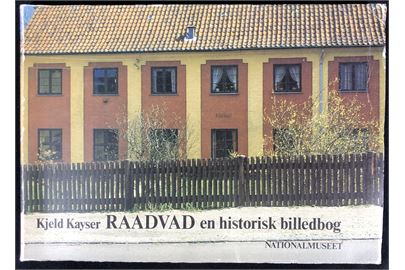Raadvad en historisk billedbog af Kjeld Kaysen. Udgivet af Nationalmuseet 88 sider. 