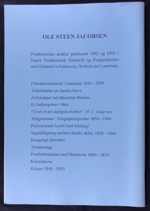 Ole Steen Jacobsen - udvalgte artikler fra PHT. 48 sider genoptryk af artikler fra 1992-1993.