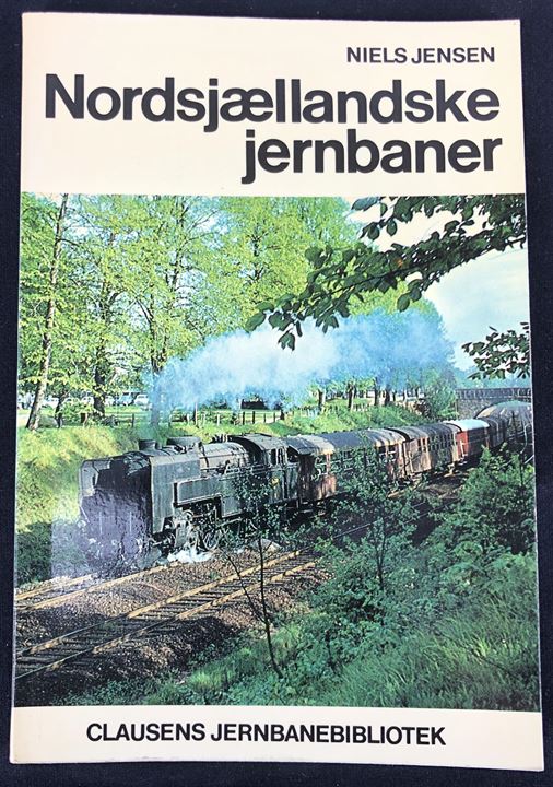 Nordsjællandske jernbaner af Niels Jensen. 80 sider jernbanehistorie. Clausens Jernbanebibliotek.