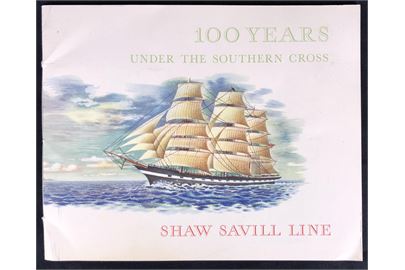 100 years under the Southern Cross: Shaw Savill Line. 28 sider jubilæumsskrift.