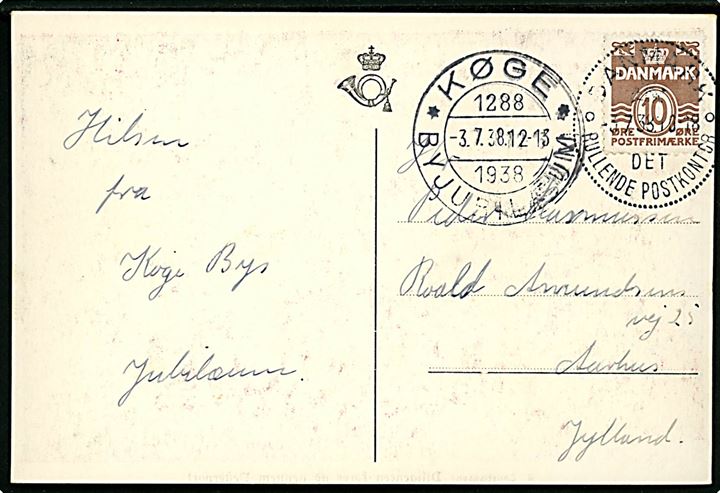 10 øre Bølgelinie p brevkort annulleret Danmark * Det rullende Postkontor * d. 3.7.1938 og særstempel Køge * 1288 1938 * Byjubilæum d. 3.7.1938 til Aarhus.