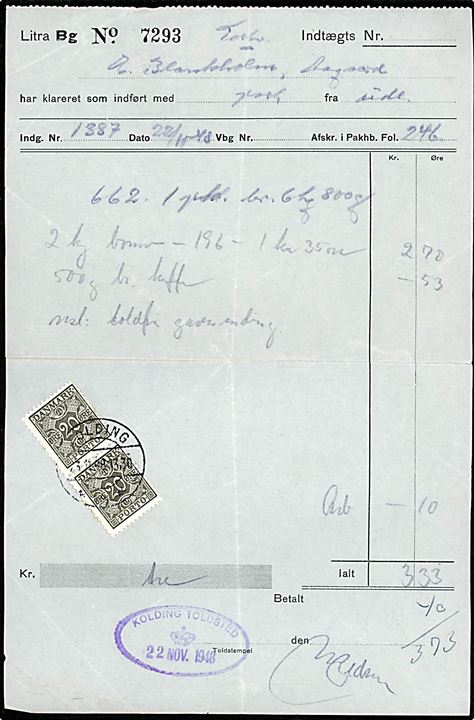 20 øre Portomærke i parstykke annulleret Kolding d. 23.11.1948 på Toldregning fra Kolding Toldsted.