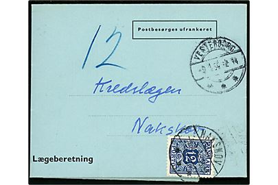 Ufrankeret Lægeberetning fra Vesterborg d. 9.1.1956 til Kredslægen i Nakskov. Udtakseret i enkeltporto med 12 øre Portomærke stemplet Nakskov d. 6.1.1956,