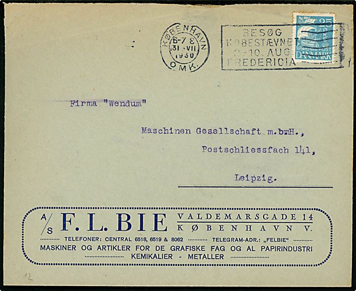 25 øre Karavel på firmakuvert fra A/S F. L. Bie i København d. 31.7.1930 til Leipzig, Tyskland.