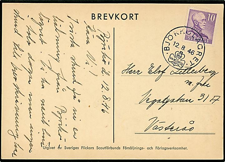 10 öre Gustaf på spejder brevkort med mærkat BJÖRKÖ 1946 annulleret med spejder stempel Björkölägret d. 12.8.1946 til Västerås.