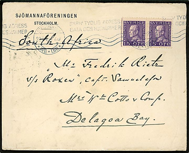 15 øre Gustaf i parstykke på brev fra Stockholm d. 20.1.1925 til sømand ombord på S/S Roxen i Delagoa Bay, Mozambique. Ank.stemplet i Lourenço Marques d. 12.2.1925.
