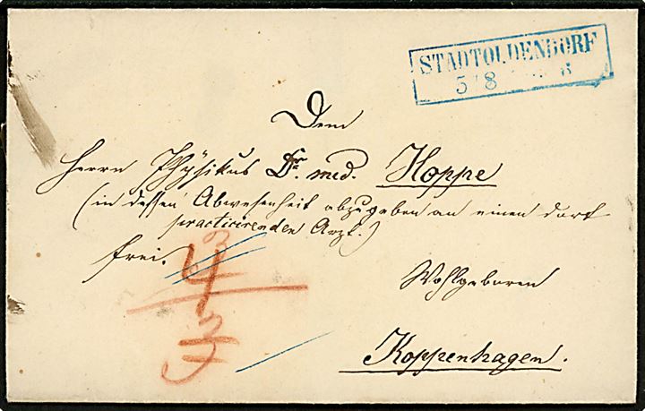 Francobrev påskrevet Frei med rammestempel Stadtoldendorf d. 5.8.18xx via K.D.O.P.A. Hamburg d. 6.8.18xx til København. Flere portopåtegninger.