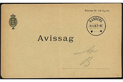 Avissag formular Nr. 100 (1/12 10) med brotype IIIb Randers ** d. 11.4.1916 til Avispostkontoret i København. Interessant brotypestempel  graveret d. 11.12.1914, men først registreret anvendt på 1 dato d. 23.9.1915 og herefter i en periode fra 23.6.1925-10.12.1929.