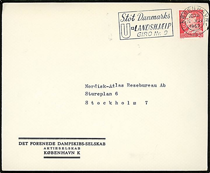 30 øre Fr. IX med perfin (Malteserkors) på firmakuvert fra DFDS annulleret med TMS Stót Danmarks U-Landshjælp Giro Nr. 9/København K. 1 d. 12.5.1962 til Stockholm, Sverige.