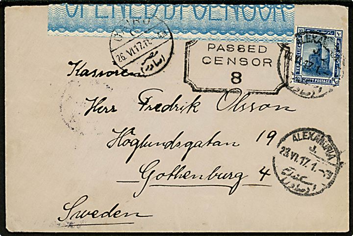 10 mills på brev med fuldt indhold fra sømand ombord på S/S Ceylon i Alexandria d. 23.6.1917 via Cairo til Göteborg, Sverige. Åbnet af egyptisk censur no. 8