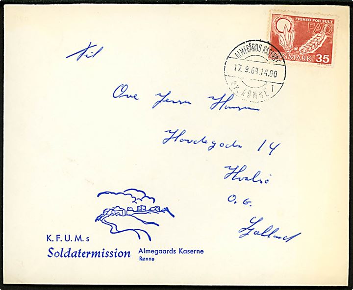 35 øre FAO på fortrykt KFUMs Soldaterhjemkuvert annulleret med pr.-stempel Almegårds Kaserne pr. Rønne sn1 d. 17.9.1964 til Hvalsø.