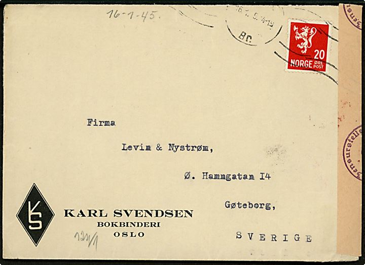 20 øre Løve på brev fra Oslo d. 16.1.1945 til Göteborg, Sverige. Åbnet af tysk censur med sen fortrykt banderole Zensurstelle O (= Oslo).