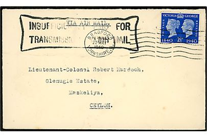 2½d Frimærkejubilæum på underfrankeret luftpostbrev fra Bradford d. 22.5.1940 til Maskeliya, Ceylon. Rammestempel: Insufficiently paid for transmission by air mail.
