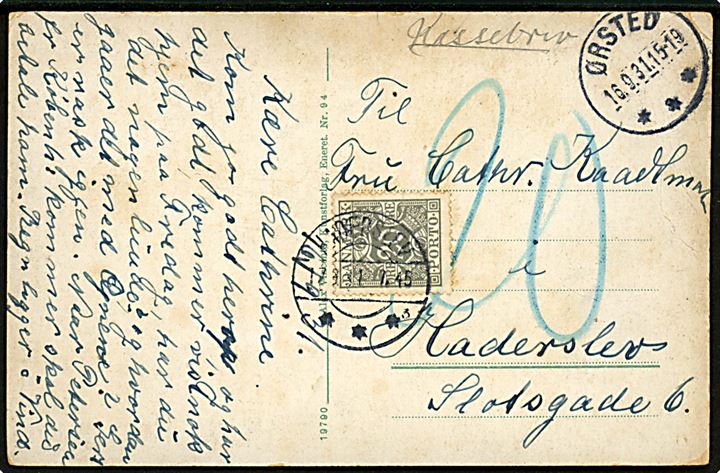 Ufrankeret brevkort med brotype IIIc Ørsted d. 16.9.1931 til Haderslev. Udtakseret i porto med 20 øre Portomærke stemplet annulleret med brotype IId Haderslev sn3 d. 17.9.1931.