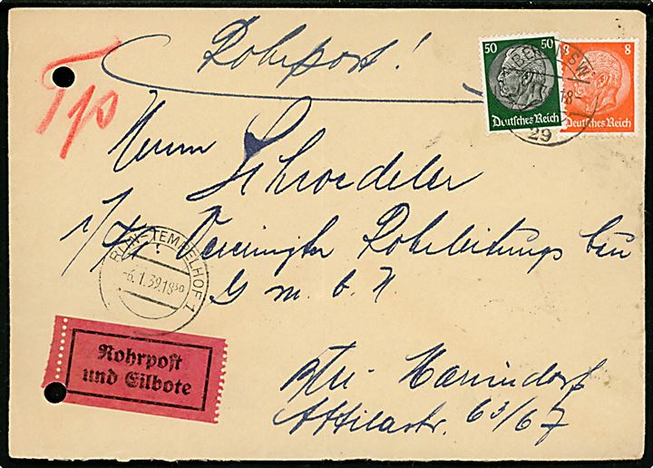 8 pfg. og 50 pfg. Hindenburg på rørpostbrev fra Berlin SW 29 d. 6.1.1939 via Berlin-Tempelhof 1 til Berlin - Mariendorf. To arkivhuller.