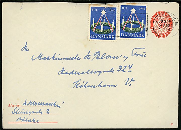20 øre helsagskuvert (fabr. 65) med Julemærke 1946 (2) fra Odense d. 21.12.1946 til København. Urent åbnet med revet bagklap.