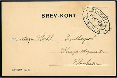 Ufrankeret brevkort - muligvis jernbanesag - med ovalt jernbanestempel KLIPPINGE * Ø.S.J.S. * d. 11.10.1935 til København. Ikke udtakseret i porto.