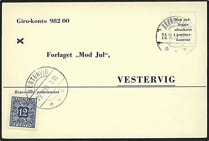 Ufrankeret svarbrevkort fra Brønderslev d. 28.11.1955 til Vestervig. Udtakseret i enkeltporto med 12 øre Portomærke stemplet Vestervig d. 29.11.1955.