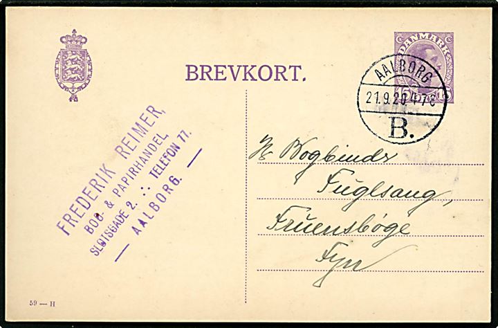 15 øre Chr. X helsagsbrevkort (fabr. 59-H) annulleret med brotype Vb Aalborg B. d. 21.9.1920 til Fruens Bøge.