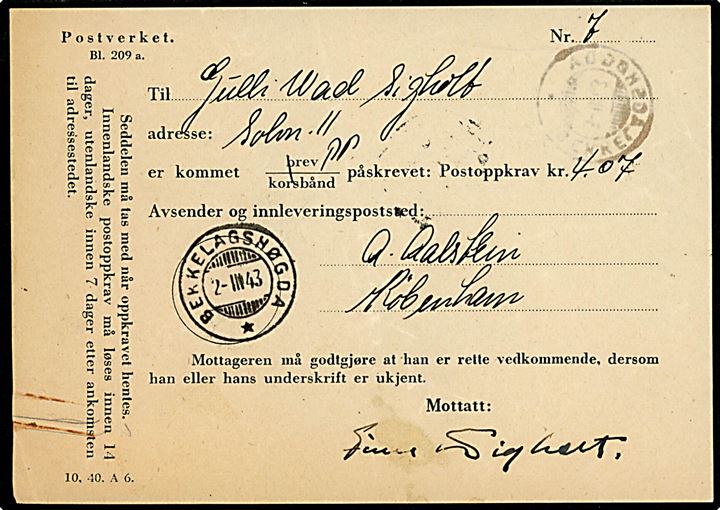 20 øre Karavel i parstykke og 2 kr. Chr. X på internationalt adressekort for pakke fra København d. 24.2.1943 via Oslo til Bekkelagshøgda, Norge. Medfølger norsk anmeldelse.