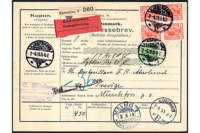 5 øre og 10 øre (fireblok) Chr. X på 45 øre frankeret internationalt adressekort for pakke med postopkrævning fra Kjøbenhavn V d. 2.6.1915 via Malmö til Munkfors, Sverige.
