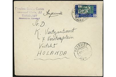 Spansk Marokko. 15 cts. på tryksag fra Tarquist d. 9.3.1948 til Vutcht, Holland.