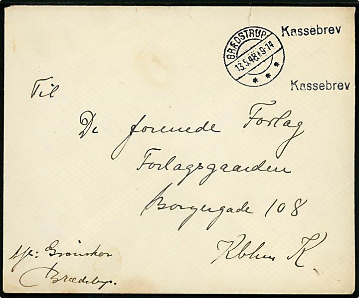 Ufrankeret brev fra Brædstrup d. 13.5.1948 til København. Liniestempel Kassebrev og ikke udtakseret i porto.