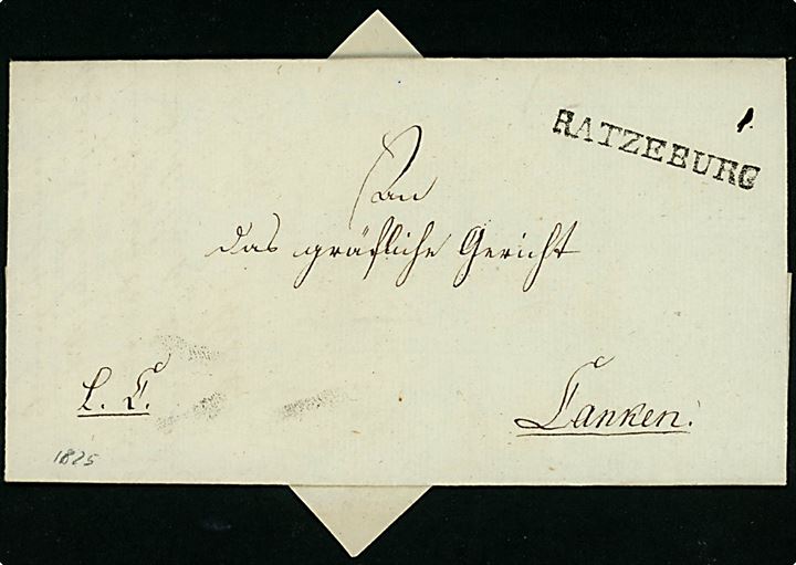 1825. Tjenestebrev med indhold dateret d. 26.5.1825 og liniestempel RATZEBURG til Lanken. På bagsiden stort papirsegl.