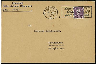 10 øre Chr. X single på lokalbrev fra Intendant beim Admiral Dänemark i København d. 26.8.1943 til Statens Kornkontor.