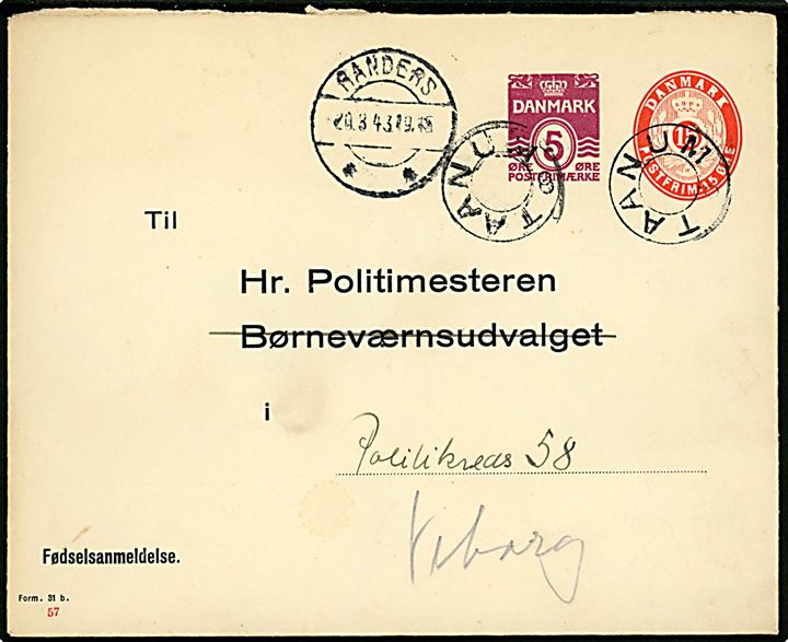 15+5 øre provisorisk helsagskuvert (fabr. 57) tiltrykt Fødselsanmeldelse annulleret med udslebet stjernestempel TAANUM og sidestemplet Randers d. 20.3.1943 til Viborg