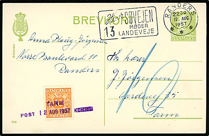 15 øre Chr. X helsagsbrevkort (fabr. 164) sendt underfrankeret fra Randers d. 12.8.1957 til Tarm. Udtakseret i porto med 10 øre Portomærke annulleret med kontorstempel Tarm Postkontor d. 12.8.1957.